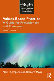 Values-Based Practice: A Guide for Practitioners and Managers book cover