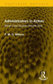 Administrators in Action: British Case Studies (Volume One) book cover