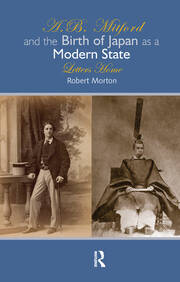 A.B. Mitford and the Birth of Japan as a Modern State: Letters Home book cover