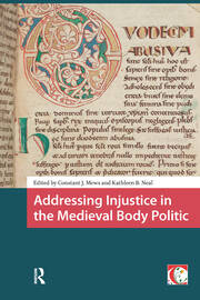 Addressing Injustice in the Medieval Body Politic book cover