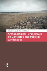 Archaeological Perspectives on Contested and Political Landscapes book cover