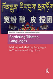 Bordering Tibetan Languages: Making and Marking Languages in Transnational High Asia book cover