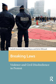 Breaking Laws: Violence and Civil Disobedience in Protest book cover