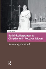 Buddhist Responses to Christianity in Postwar Taiwan: Awakening the World book cover