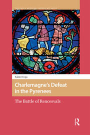 Charlemagne’s Defeat in the Pyrenees: The Battle of Rencesvals book cover