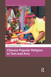 Chinese Popular Religion in Text and Acts book cover