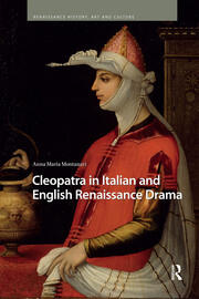 Cleopatra in Italian and English Renaissance Drama book cover
