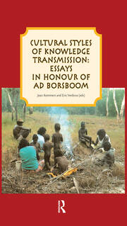 Cultural styles of knowledge transmission: Essays in honour of Ad Borsboom book cover