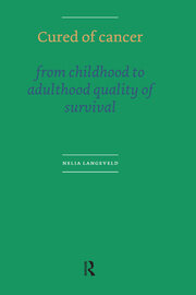 Cured of Cancer: from childhood to adulthood, quality of survival book cover