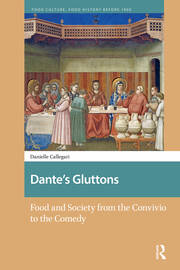 Dante's Gluttons: Food and Society from the Convivio to the Comedy book cover