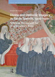 Divine and Demonic Imagery at Tor de'Specchi, 1400-1500: Religious Women and Art in 15th-century Rome book cover