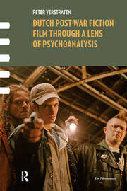 Dutch Post-war Fiction Film through a Lens of Psychoanalysis book cover