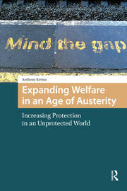 Expanding Welfare in an Age of Austerity: Increasing Protection in an Unprotected World book cover
