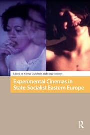 Experimental Cinemas in State-Socialist Eastern Europe book cover