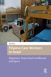 Filipino Care Workers in Israel: Migration, Trans-local Livelihoods and Space book cover
