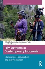 Film Activism in Contemporary Indonesia: Platforms of Participation and Representation book cover