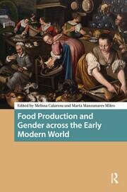 Food Production and Gender across the Early Modern World book cover