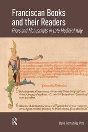 Franciscan Books and their Readers: Friars and Manuscripts in Late Medieval Italy book cover