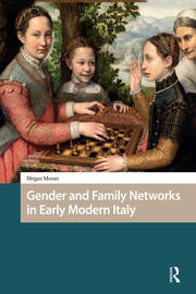 Gender and Family Networks in Early Modern Italy book cover
