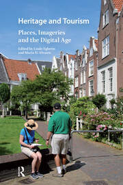 Heritage and Tourism: Places, Imageries and the Digital Age book cover