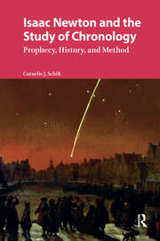 Isaac Newton and the Study of Chronology: Prophecy, History, and Method book cover