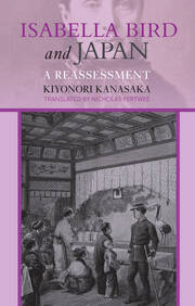 Isabella Bird and Japan: A Reassessment book cover