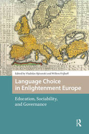 Language Choice in Enlightenment Europe: Education, Sociability, and Governance book cover