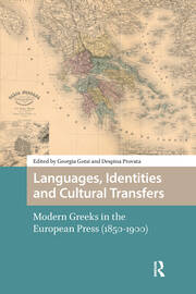 Languages, Identities and Cultural Transfers: Modern Greeks in the European Press (1850-1900) book cover