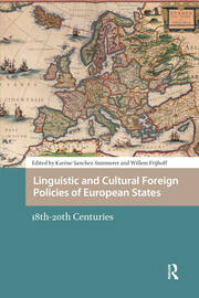 Linguistic and Cultural Foreign Policies of European States: 18th-20th Centuries book cover