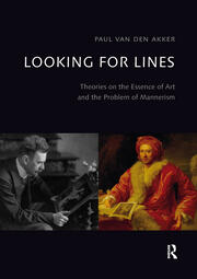 Looking for Lines: Theories on the Essence of Art and the Problem of Mannerism book cover