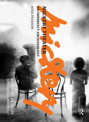 Mickery Theater: An Imperfect Archaeology book cover