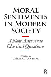 Moral Sentiments in Modern Society: A New Answer to Classical Questions book cover