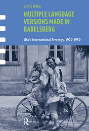 Multiple Language Versions Made in BABELsberg: Ufa's International Strategy, 1929-1939 book cover