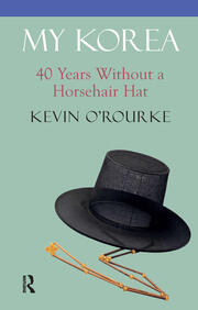 My Korea: 40 Years Without a Horsehair Hat book cover