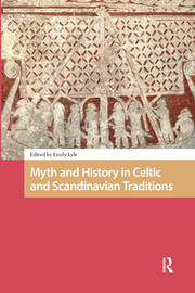 Myth and History in Celtic and Scandinavian Traditions book cover