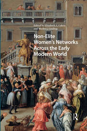 Non-Elite Women's Networks Across the Early Modern World book cover