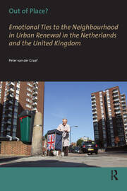 Out of Place?: Emotional Ties to the Neighbourhood in Urban Renewal in the Netherlands and the United Kingdom book cover