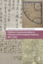 Political Communication in Chinese and European History, 800-1600 book cover