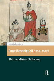 Pope Benedict XII (1334-1342): The Guardian of Orthodoxy book cover