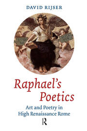 Raphael's Poetics: Art and Poetry in High Renaissance Rome book cover