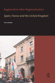 Regionalism after Regionalisation: Spain, France and the United Kingdom book cover