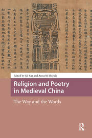 Religion and Poetry in Medieval China: The Way and the Words book cover