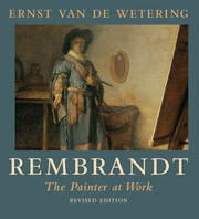 Rembrandt. The Painter at Work book cover