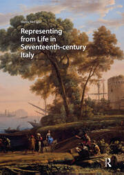 Representing from Life in Seventeenth-century Italy book cover