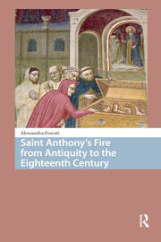 Saint Anthony's Fire from Antiquity to the Eighteenth Century book cover
