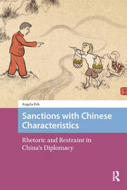 Sanctions with Chinese Characteristics: Rhetoric and Restraint in China's Diplomacy book cover