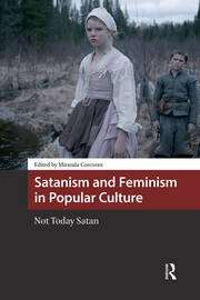 Satanism and Feminism in Popular Culture: Not Today Satan book cover
