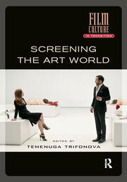 Screening the Art World book cover