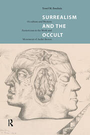 Surrealism and the Occult: Occultism and Western Esotericism in the Work and Movement of André Breton book cover