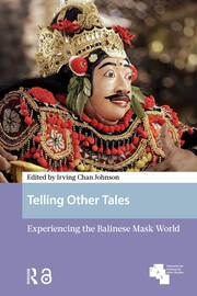 Telling Other Tales: Experiencing the Balinese Mask World book cover